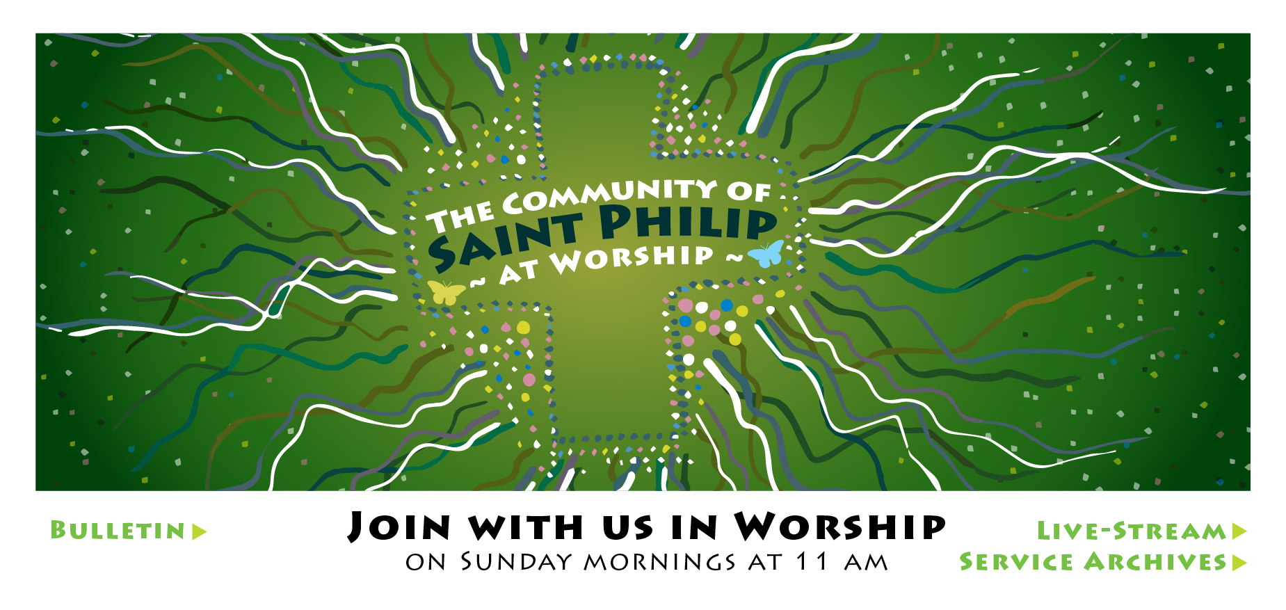Join with us in Worship on Sunday Mornings at 11 am